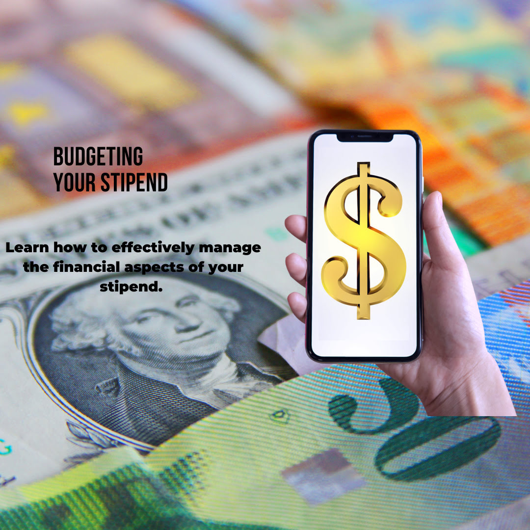 Budgeting your Stipend